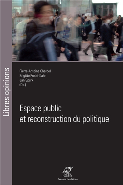 Espace public et reconstruction du politique Ed. 1
