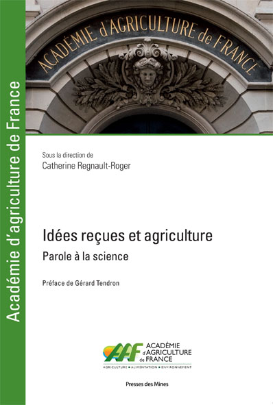 Idées reçues et agriculture : Parole à la science