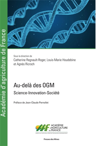 Au-delà des OGM : Science - Innovation - Société Ed. 1