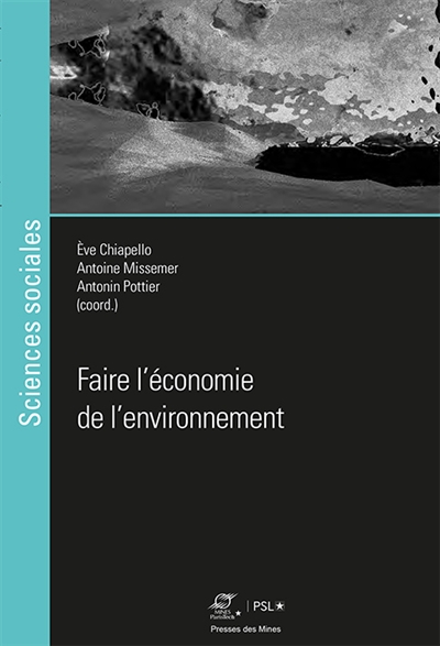 Faire l'économie de l'environnement Ed. 1