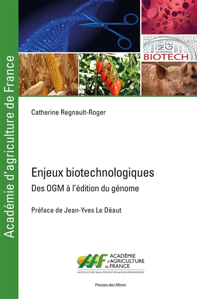 Enjeux biotechnologiques : Des OGM à l'édition du génome Ed. 1