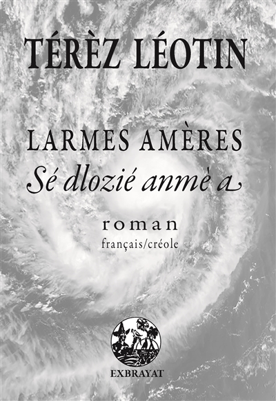 Larmes amères : roman - français/créole