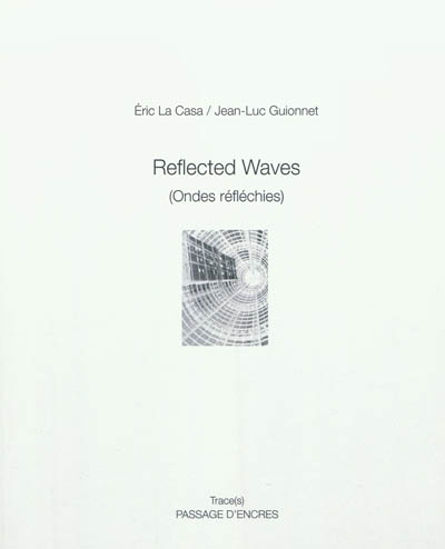 Reflected Waves (Ondes réfléchies)