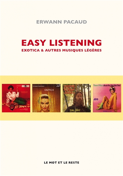 Easy listening, exotica et autres musiques légères