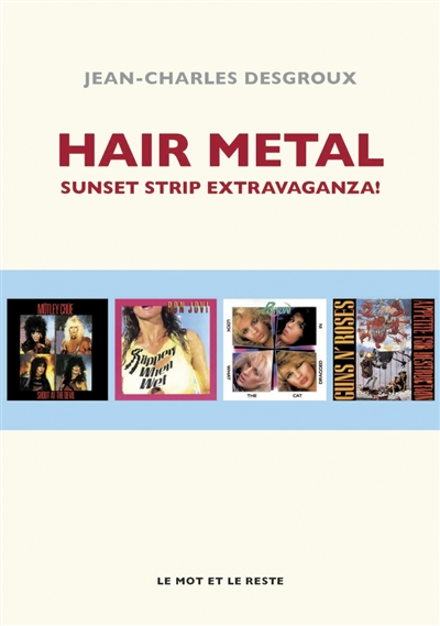 Hair Metal : Sunset Strip Extravaganza!