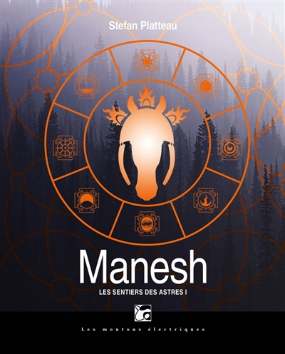 Manesh : Les Sentiers des astres, tome 1