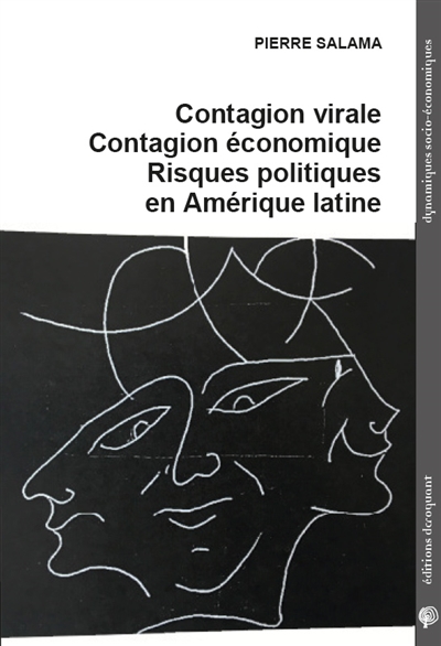 Contagion virale. Contagion économique. Risques politiques en Amérique latine