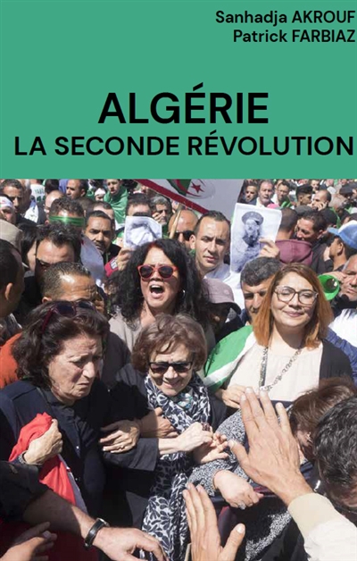 Algérie : La seconde Révolution