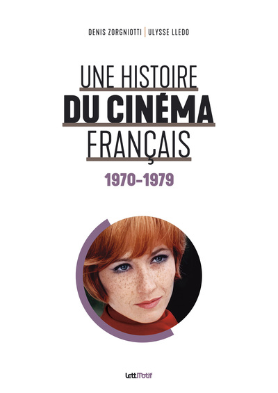 Une histoire du cinéma français (1970-1979)