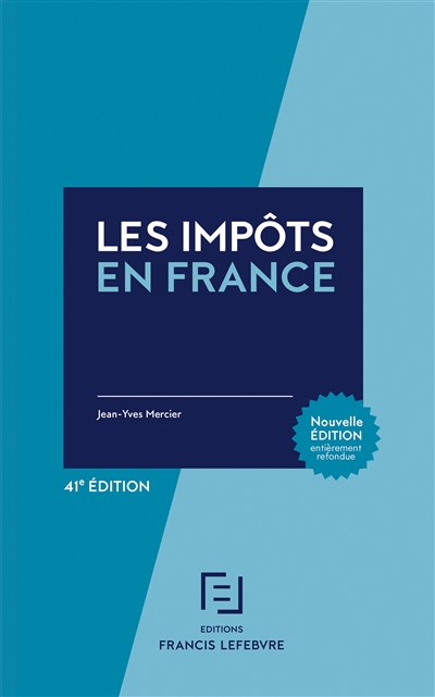 Les impôts en France Ed. 41