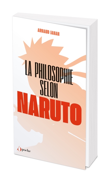 La philosophie selon Naruto Ed. 2