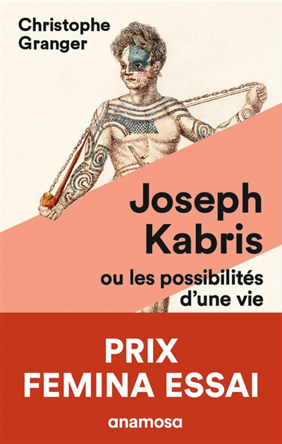 Joseph Kabris ou les possibilités d’une vie : 1780-1822