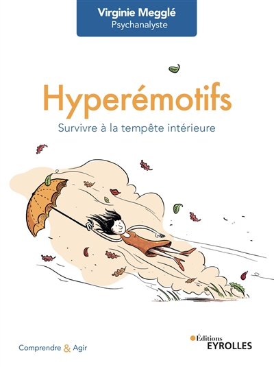 Hyperémotifs : Survivre à la tempête intérieure Ed. 1
