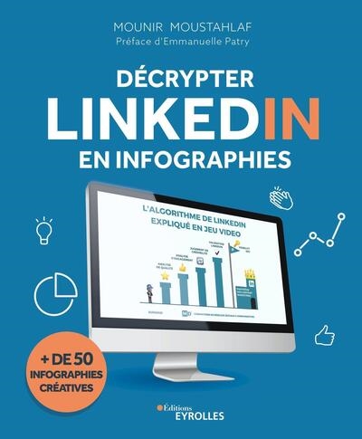 Décrypter LinkedIn en infographies Ed. 1