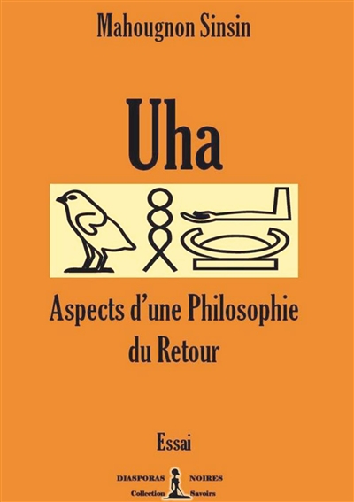 Uha : Aspects d'une philosophie du Retour