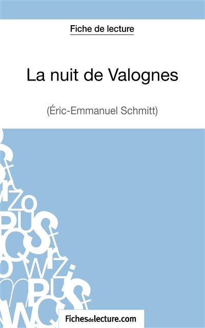 La nuit de Valognes d'Eric-Emmanuel Schmitt (Fiche de lecture) : Analyse complète de l'oeuvre