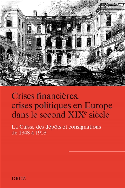 Crises financières, crises politiques en Europe dans le second XIX`supbe`/supb siècle