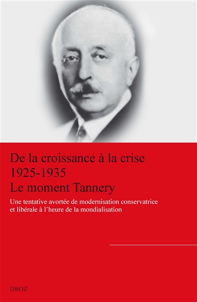 De la croissance à la crise (1925-1935) : Le moment Tannery