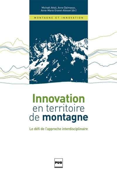 Innovation en territoire de montagne : Le défi de l’approche interdisciplinaire
