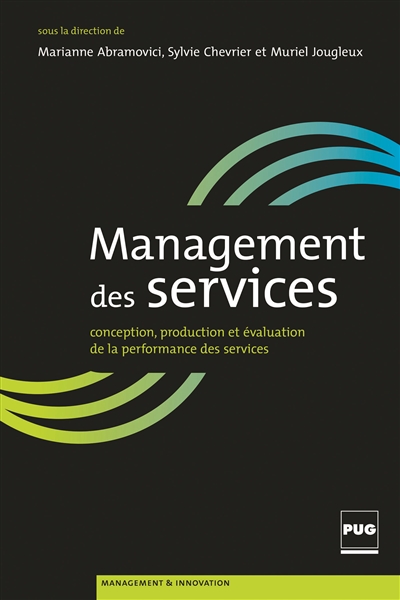 Management des services : Conception, production et évaluation de la performance des services
