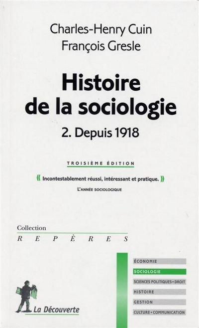 Histoire de la sociologie. Tome 2 : Tome 2. Depuis 1918