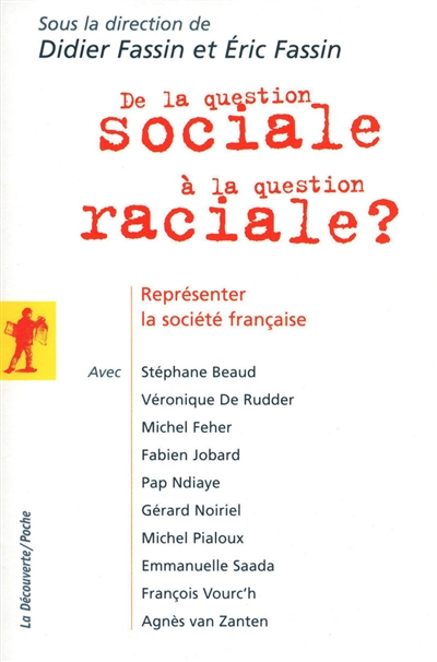 De la question sociale à la question raciale ?  : Représenter la société française