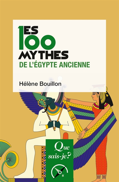 Les 100 mythes de l’Égypte ancienne