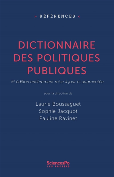 Dictionnaire des politiques publiques : 5e édition entièrement revue et corrigée