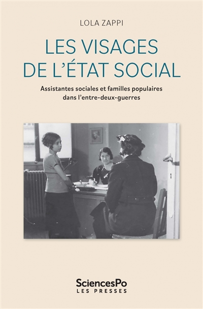 Les visages de l’État social : Assistantes sociales et familles populaires durant l’entre-deux-guerres