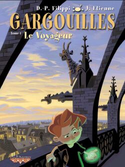 Gargouilles T1 : Le Voyageur