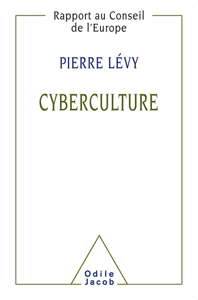 Cyberculture : Rapport au Conseil de l’Europe