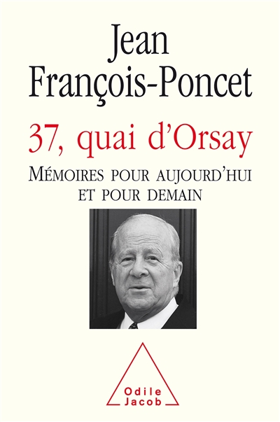 37, quai d'Orsay : Mémoires pour aujourd’hui et pour demain