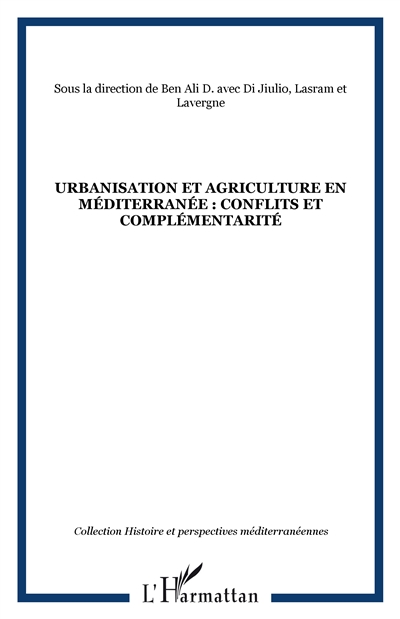 Urbanisation et agriculture en Méditerranée : conflits et complémentarité