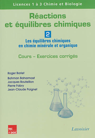 Réactions et équilibres chimiques : 2. Les équilibres chimiques en chimie minérale et organique 