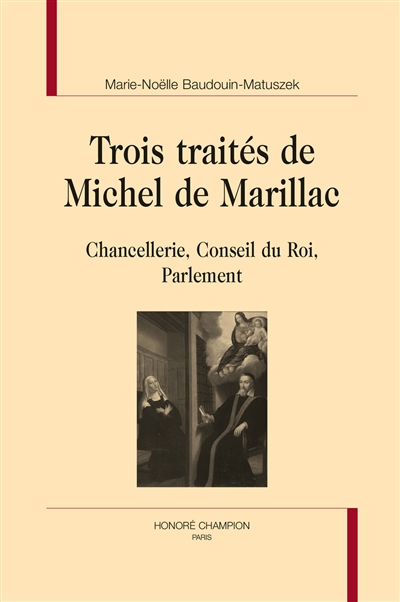 Trois traités de Michel de Marillac