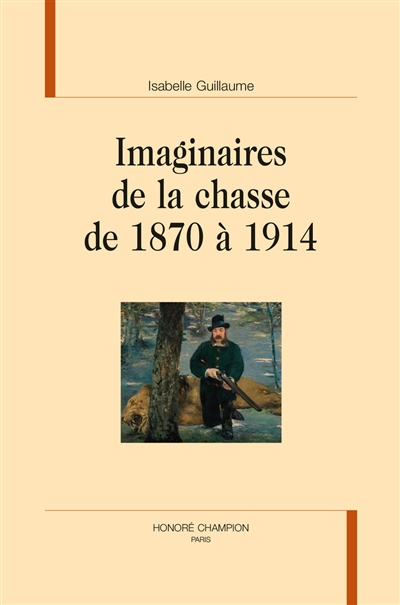 Imaginaires de la chasse de 1870 et 1914