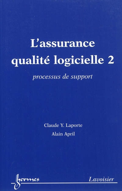 L'assurance qualité logicielle 2 : Processus de support
