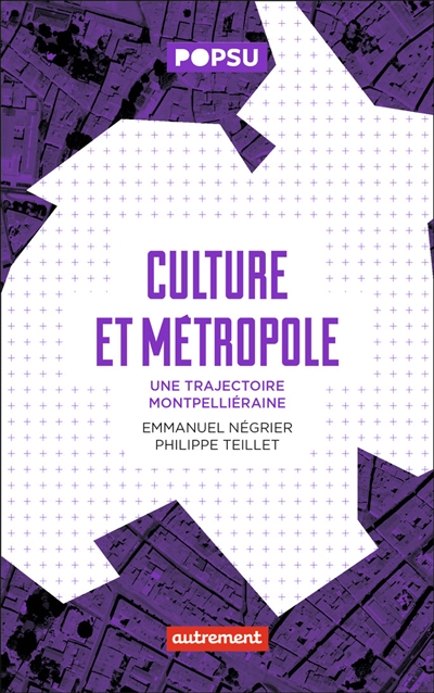 Culture et Métropole : Une trajectoire montpellièraine