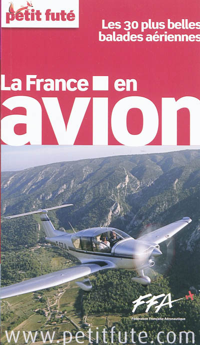 La France en avion 2012 (avec avis des lecteurs)