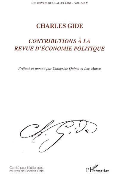 CHARLES GIDE : Contributions à la Revue d'économie politique - Les ?uvres de Charles Gide - Volume V