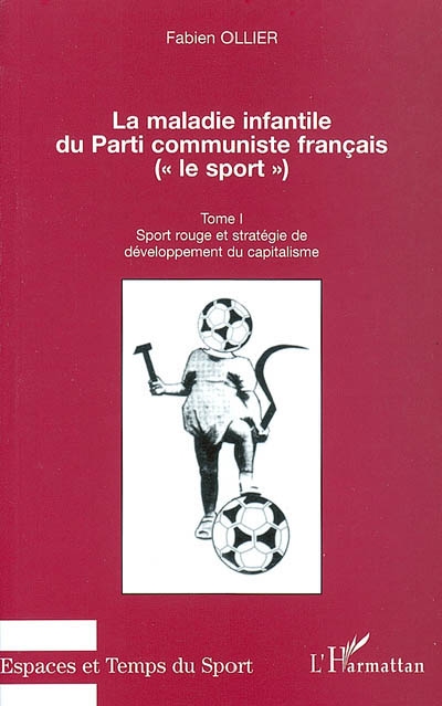 Maladie infantile du Parti communiste français : "Le sport" - Sport rouge et stratégie de développement du capitalisme