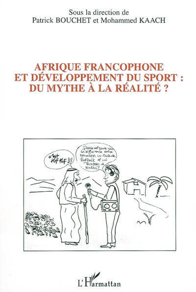 Afrique francophone et développement du sport du mythe à la réalité ?