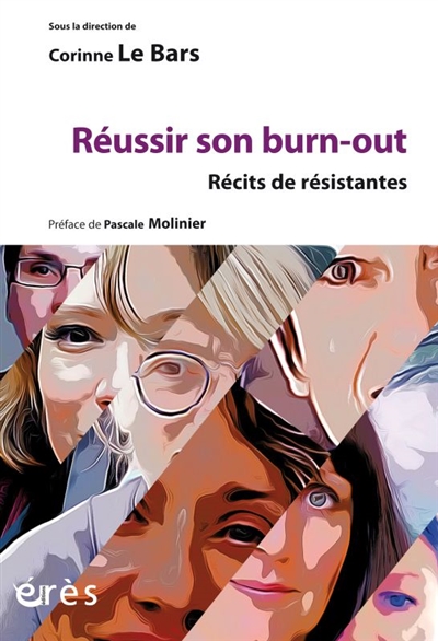 Réussir son Burn-out : Récits de résistances