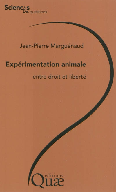 Expérimentation animale, entre droit et liberté