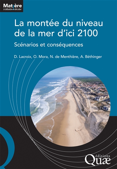 La montée du niveau de la mer d'ici 2100 : Scénarios et conséquences Ed. 1