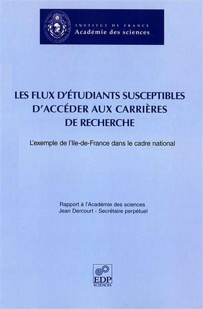 Les flux d'étudiants susceptibles d'accéder aux carrières de recherche : L'exemple de l'Ile-de-France dans le cadre national