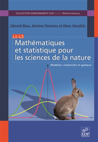 Mathématiques et statistique pour les sciences de la nature : Modéliser, comprendre et appliquer