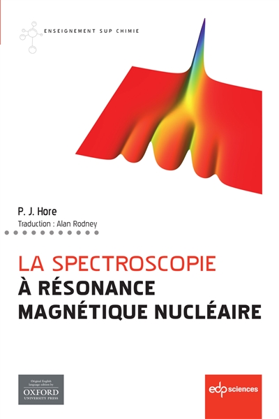 La spectroscopie à Résonance Magnétique Nucléaire Ed. 1