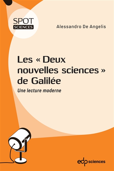 Les "Deux nouvelles sciences" de Galilée : Une lecture moderne