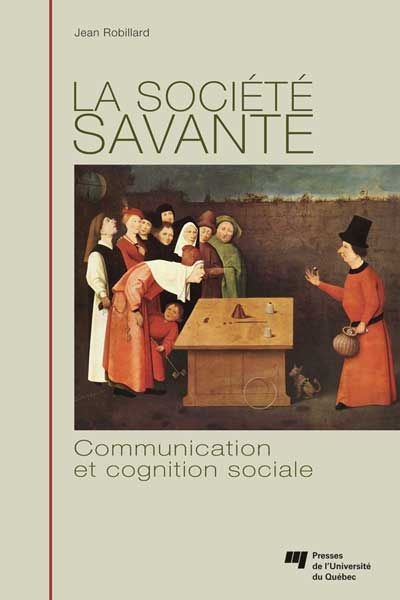 La société savante : Communication et cognition sociale